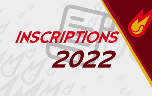 INSCRIPTIONS 2022 !