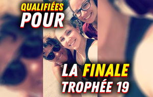 FINALE Trophée 19 Dames 2018